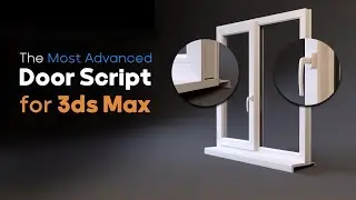 Highly detailed door and window in 3ds Max