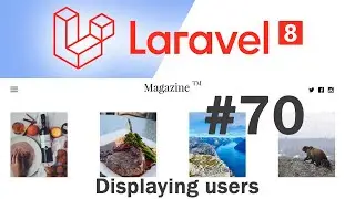 #70 Laravel 8 News Website | Displaying users | Quick programming tutorial