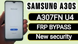 Samsung A30s frp bypass new security / A307FN u4 frp bypass without pc