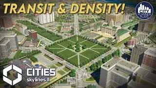 Improving a Real City Plan with Density & Transit in Cities Skylines 2!