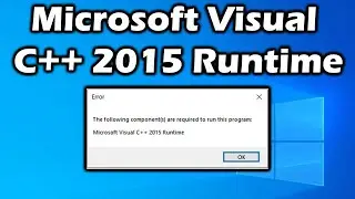 How to install the Microsoft visual C++ 2015 Runtime