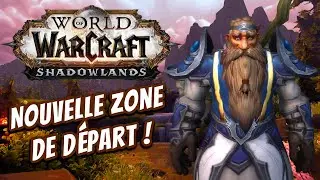 La NOUVELLE ZONE de départ LES CONFINS DE LEXIL sur WOW SHADOWLANDS ! Gameplay et découverte 2/2