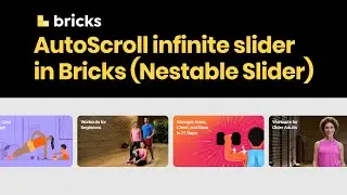 How to setup Autoscroll infinite slider in WordPress with Bricks Builder