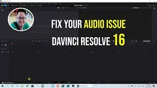 How to Fix Audio Issue Davinci Resolve 16