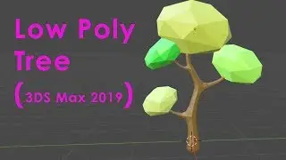 3DS Max 2019 How to model low poly tree