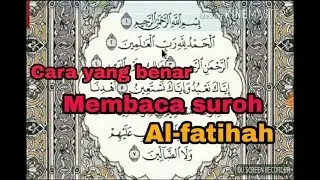 Cara benar membaca Al-fatihah (Tahsin Al-fatihah)