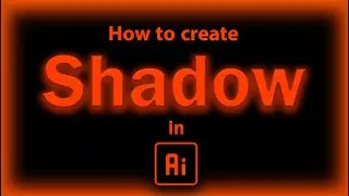 How to create Shadow in illustrator