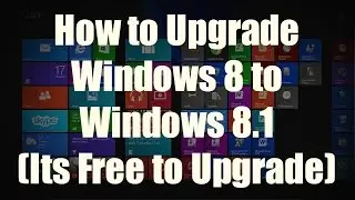 HOW-TO: Upgrade Windows 8 to Windows 8.1 - Sooo Much Better!! - Its Free