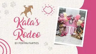 EVENT PLANNER BEHIND THE SCENES | KIDS RODEO PARTY | POPPIN PARTIES HOUSTON