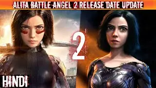 Alita Battle Angel 2 Release Date update In Hindi