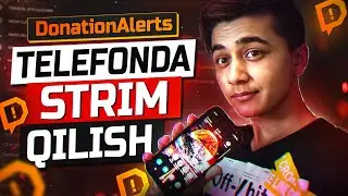 ►Telefonda Strim Qilish | 📱DonationAlerts Studio Programmasida Jonli Efir qilish