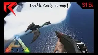 Ark Modded S1 E6 Double Quetz Taming + Pimp My Dino Mod