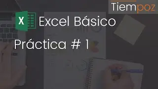 Práctica # 1 | Excel Básico [6]