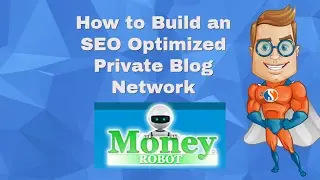 How to Create an SEO Optimized Private Blog Network using your keywords