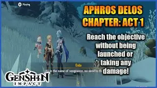 Genshin Impact: Eula Story Quest | Aphros Delos Chapter: Act 1