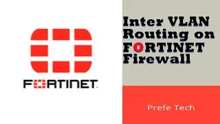 Inter Vlan Routing on FortiGate Firewall