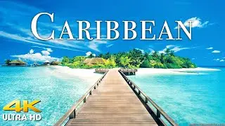 FLYING OVER CARIBBEAN (4K UHD) Beautiful Nature Scenery with Relaxing Music | 4K VIDEO ULTRA HD