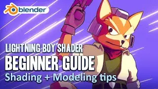 Lightning Boy Shader -  Beginner Guide - Shading & Modeling Tips