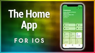 Tour the Home App for iOS