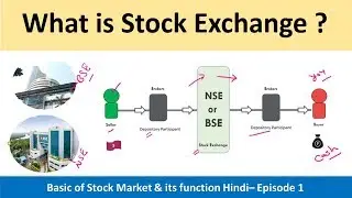 Basic of Stock market & its function | What is Stock Exchange - NSE & BSE role in Market | Episode 2