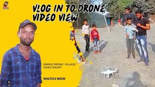 Vlog In To Drone Video View