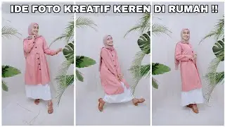 IDE FOTO KREATIF | TIPS MEMOTRET ALA STUDIO DI RUMAH AJA !!