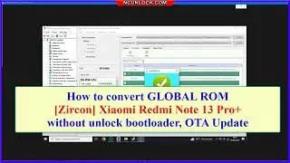 [Zircon] Xiaomi Redmi Note 13 Pro plus convert global  rom without unlock bootloader, OTA Update