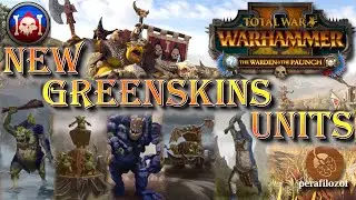 🤢 New Greenskins Units, Lord and Hero in The Warden & The Paunch TW Warhammer 2 newest DLC Pack