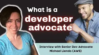 Career Series: What is a developer advocate? Interview with Senior Dev Advocate Michael Liendo