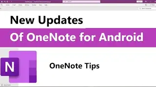 New updates of OneNote for android | How to use onenote on android |  OneNote android update 2023