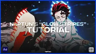 「NEPTUN'S GLOW STRIPES TUTORIAL 🤠」After Effects「TUTORIAL」4K