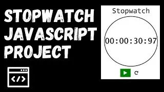 How to create a Stopwatch with Vanilla JavaScript, HTML, CSS