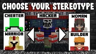 Minecraft but you can CHOOSE YOUR STEREOTYPE...