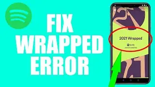 Spotify Wrapped Something went wrong try again later ERROR | How to Fix Spotify Wrapped 2021