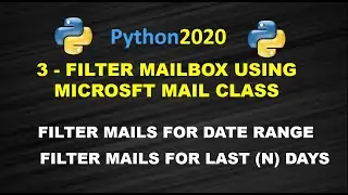 Python Filter Emails in Date Range| Python Filter Emails for Last n Days | How to Filter Mailbox