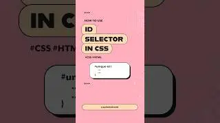 Using ID Selectors for Unique CSS Styles #cssselectors