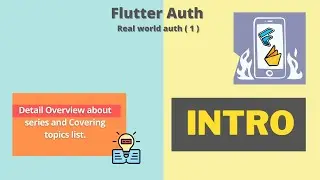 Flutter Real-world Auth Intro | Cover Complete Authentication Flow | Flutter + Firebase