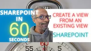 SharePoint: How To Create A New View From An Existing View In Lists And Libraries