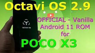 Octavi OS 2.9 OFFICIAL for Poco X3 NFC (Surya) Android 11