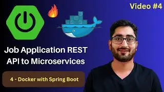 Docker with Spring Boot | Job Application Project | Spring Boot REST API to Microservices | Video #4