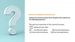 The decimal expansion of the rational number  14587/1250  will terminate#realnumbers #exemplarmcq