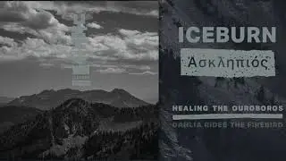 ICEBURN - ASCLEPIUS (Full Album stream)