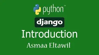 1- DjangoTutorial for Beginners | Introduction - دورة جانغو للمبتدئين | مقدمة