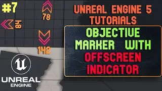 Unreal Engine 5 Objective Marker Offscreen Indicator. Unreal Engine 5 tutorials - 7