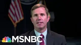 Gov. Andy Beshear: ‘Grateful’ That Mitch McConnell Is Discussing Wearing Masks ‘In Public’ | MSNBC