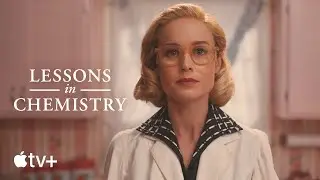 Lessons in Chemistry — Official Trailer | Apple TV+