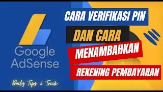 Cara verifikasi PIN adsense dan menambahkan metode pembayaran adsense