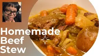 HOW TO MAKE HOMEMADE BEEF STEW IN A CROCKPOT