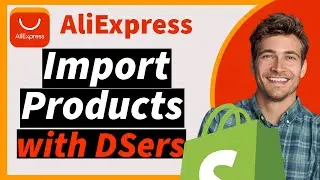 How to Import Products from AliExpress to Shopify Dropshipping with DSers (2024)