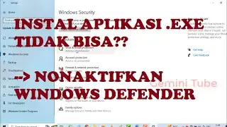 Cara Menonaktifkan Windows Defender Agar Dapat Instal Aplikasi  EXE // Tips Komputer